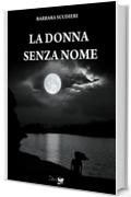 La donna senza nome