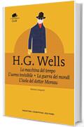 La macchina del tempo • L’uomo invisibile • La guerra dei mondi • L’isola del dottor Moreau