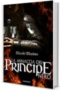 La minaccia del Principe Nero (Knight Vol. 2)