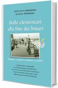 Dalle elementari alla fine dei binari (Dimiopugno)