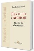 Pensieri e aforismi: Aporie del discredere