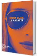 Le ragazze (Einaudi. Stile libero big)