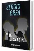 Vite di sabbia (Ralph Core Vol. 1)