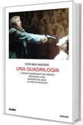 Una quadrilogia: L'odore assordante del bianco. Processo a Dio. Memorie del boia. La fine di Shavuoth (Collezione Ubulibri)