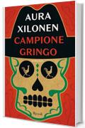 Campione gringo