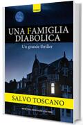 Una famiglia diabolica (Le indagini dei fratelli Corsaro Vol. 5)