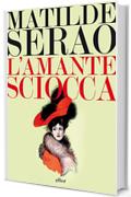 L'amante sciocca