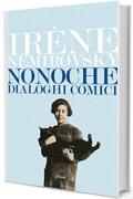 Nonoche. Dialoghi comici