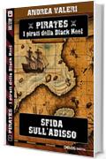 Sfida sull'Abisso (Pirates - I pirati di Black Keel)