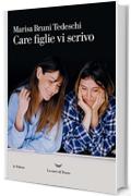 Care figlie vi scrivo