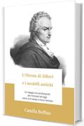 L'Oreste di Alfieri e i modelli antichi: Un viaggio nei secoli passati per ritrovarci ad oggi come se il tempo si fosse fermato