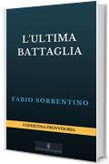 L'ultima battaglia