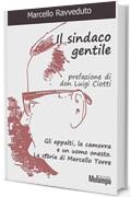 Il sindaco gentile