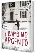 Il bambino argento