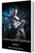 I Giorni della Giustizia (Nemici Vol. 3)