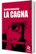 La cagna