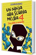 Un ninja alla scuola media. Una sfida a scacchi