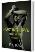 Hurting love: Jesus & Bill (Dungeon Vol. 2)