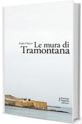 Le mura di Tramontana