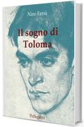 Il sogno di Toloma