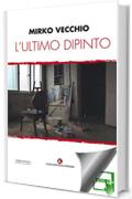 L'ultimo dipinto