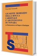 Giuseppe Marozzo della Rocca Cardinale e Arcivescovo di Novara: La Reastaurazione nel Regno di Sardegna