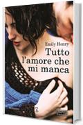 Tutto l'amore che mi manca