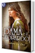 La dama e il leopardo (eLit)