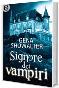 Signore dei vampiri (eLit) (Royal House of Shadows Vol. 1)