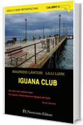 Iguana club