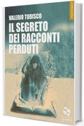 Il segreto dei racconti perduti