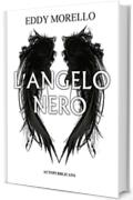 L'Angelo Nero (Eden Vol. 1)