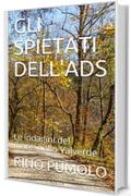 GLI SPIETATI DELL'ADS: Le indagini del maresciallo Valverde