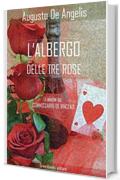 L'albergo delle tre rose