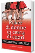 Poker di donne in cerca di cuori