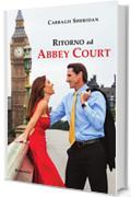 Ritorno ad Abbey Court