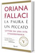 La paura è un peccato VINTAGE: Lettere da una vita straordinaria