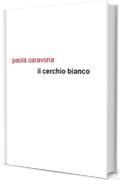 Il cerchio bianco