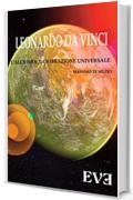 Leonardo da Vinci - l'Alchimia Spirituale la vibrazione Universale