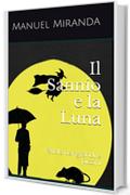 Il Sannio e la Luna: Favola per grandi e piccini