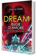 Dream. Bugie d'amore