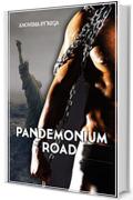 Pandemonium Road