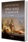 Oro, sole e sangue