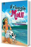 Il viaggio di Maui: La vera storia dell’Ho’oponopono