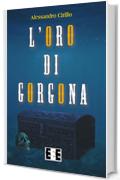 L'oro di Gorgona (Adrenalina)