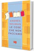 Le cose che non facciamo (SUR)