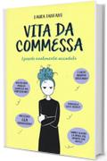 Vita da commessa. Episodi realmente accaduti