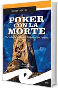 Poker con la morte. Un’indagine genovese di Matteo De Foresta