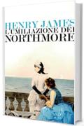 L’umiliazione dei Northmore