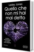 Quello che non mi hai mai detto (The Carnage Series Vol. 4)